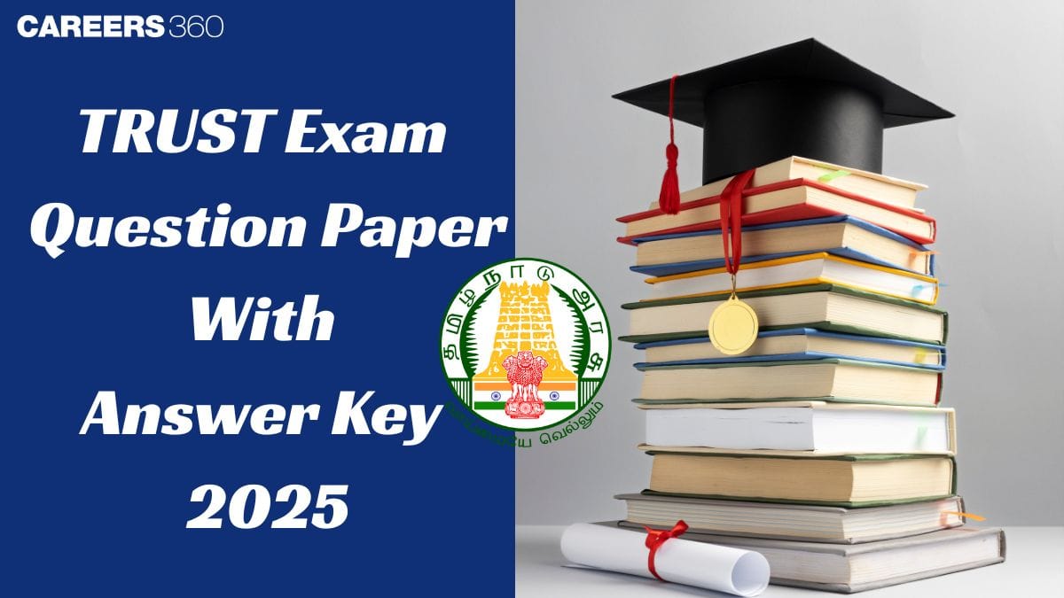 TRUST Exam 2025 Question Paper (PDF), Tamil Nadu Rural Students Talent Search Exam Solution Download